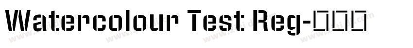 Watercolour Test Reg字体转换 Watercolour Test Reg字体转换